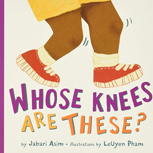 Whose Knees Are These? -- Jabari Asim, Board Book