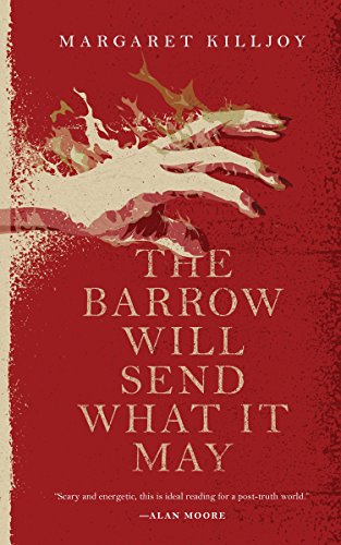 Barrow Will Send What It May -- Margaret Killjoy - Paperback