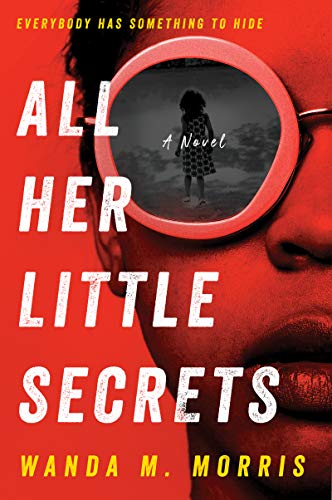 All Her Little Secrets -- Wanda M. Morris - Paperback