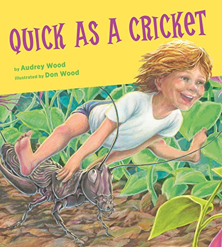 Quick as a Cricket Board Book -- Audrey Wood, Board Book