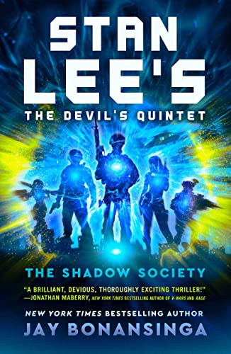 Stan Lee's the Devil's Quintet: The Shadow Society by Bonansinga, Jay
