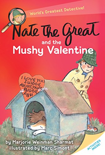 Nate the Great and the Mushy Valentine -- Marjorie Weinman Sharmat - Paperback