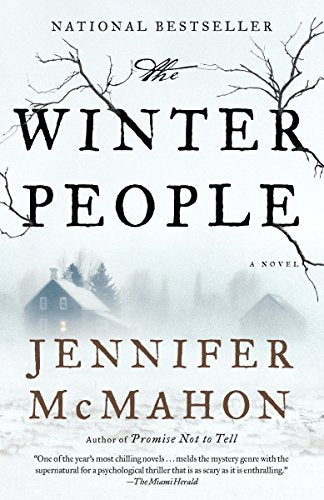 The Winter People: A Suspense Thriller -- Jennifer McMahon - Paperback
