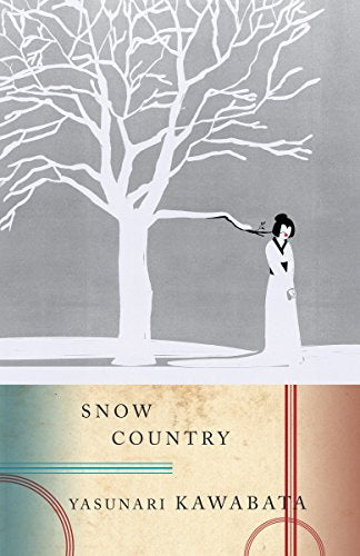 Snow Country -- Yasunari Kawabata - Paperback