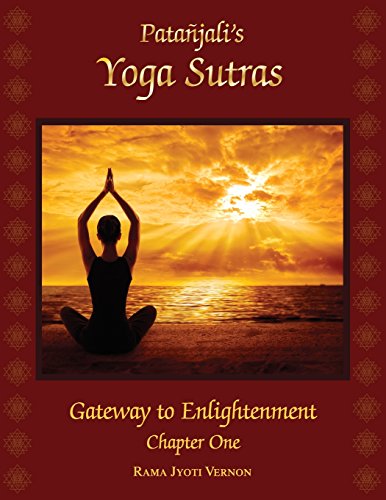 Patanjali's Yoga Sutras: Gateway to Enlightenment Book One -- Rama Jyoti Vernon - Paperback