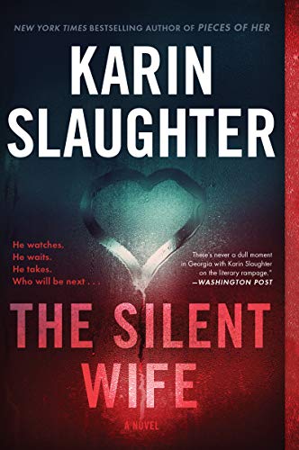 The Silent Wife -- Karin Slaughter, Paperback