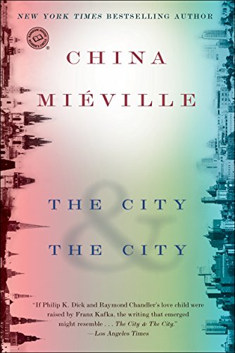 The City & the City -- China Mi騅ille - Paperback