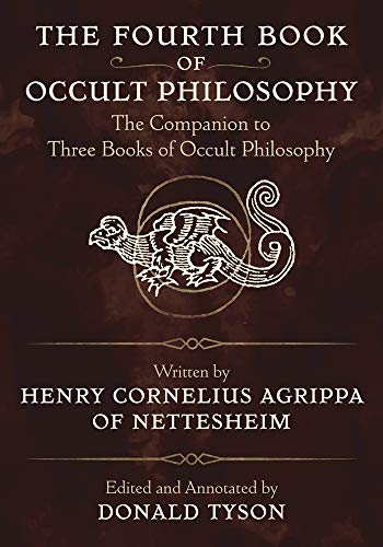 The Fourth Book of Occult Philosophy: The Companion to Three Books of Occult Philosophy -- Donald Tyson, Paperback