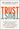 Trust: Knowing When to Give It, When to Withhold It, How to Earn It, and How to Fix It When It Gets Broken by Cloud, Henry