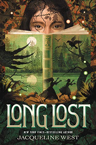 Long Lost -- Jacqueline West - Hardcover