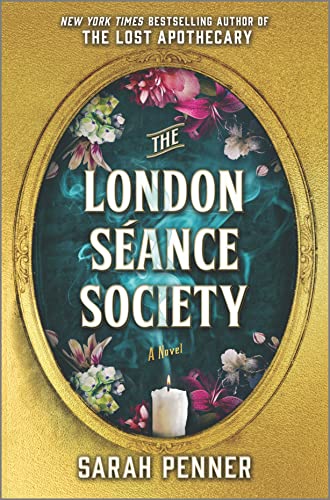 The London S饌nce Society -- Sarah Penner - Hardcover