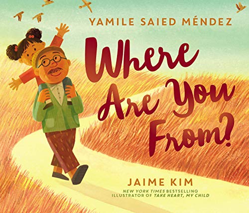 Where Are You From? -- Yamile Saied Méndez, Hardcover