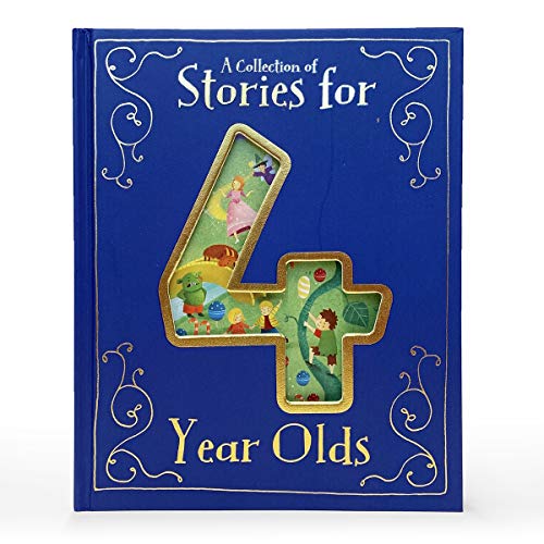 A Collection of Stories for 4 Year Olds by Parragon Books