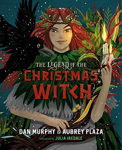 The Legend of the Christmas Witch -- Aubrey Plaza, Hardcover