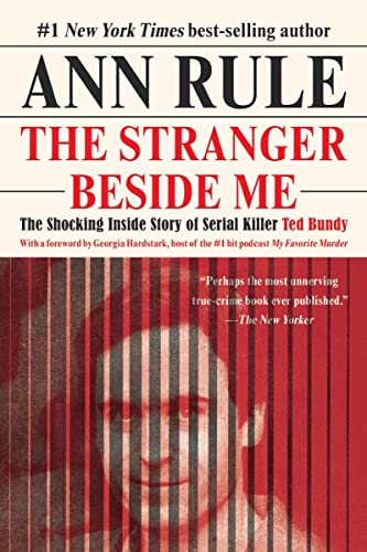 The Stranger Beside Me -- Ann Rule - Paperback