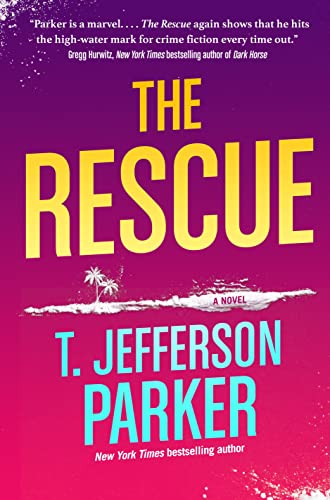 The Rescue by Parker, T. Jefferson