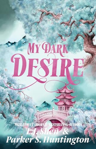 My Dark Desire: An Enemies-to-Lovers Romance by Huntington, Parker S.