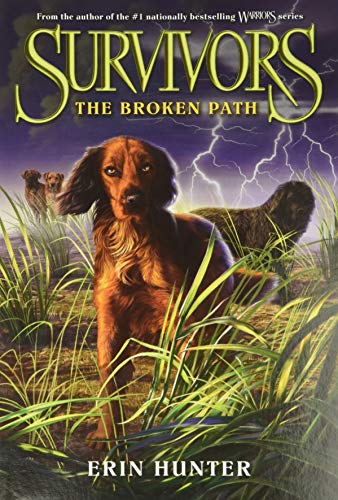 Survivors #4: The Broken Path -- Erin Hunter, Paperback