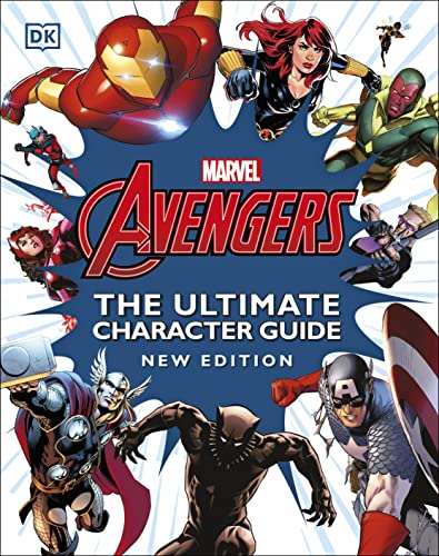 Marvel Avengers the Ultimate Character Guide New Edition -- DK - Hardcover