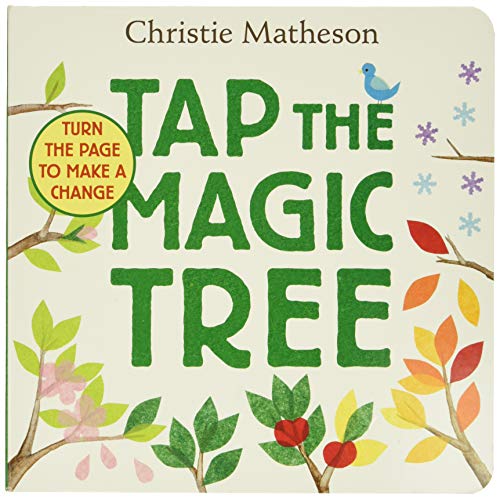 Tap the Magic Tree -- Christie Matheson - Board Book