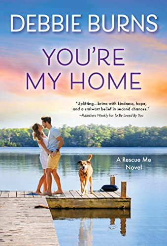 You're My Home by Burns, Debbie
