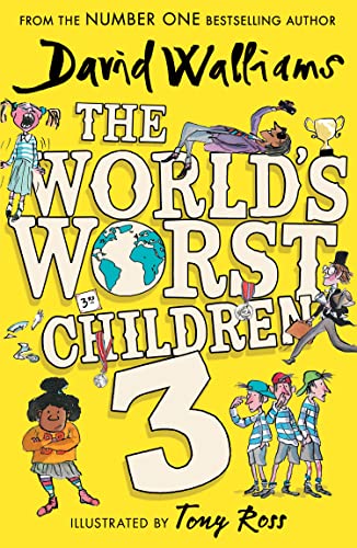 The World's Worst Children 3 -- David Walliams, Paperback