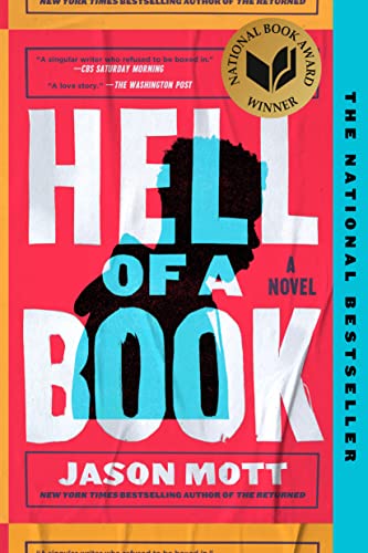 Hell of a Book: National Book Award Winner (a Novel) -- Jason Mott - Paperback