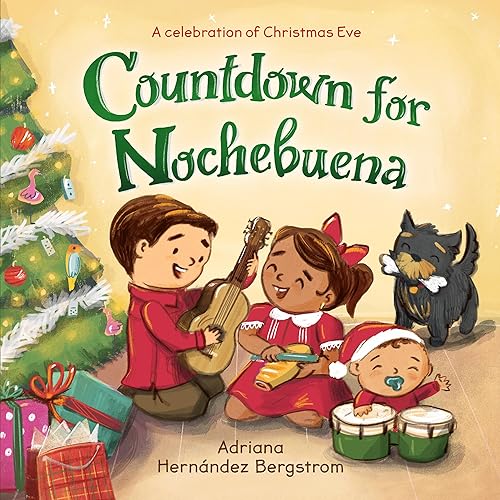 Countdown for Nochebuena -- Adriana Hern疣dez Bergstrom, Hardcover