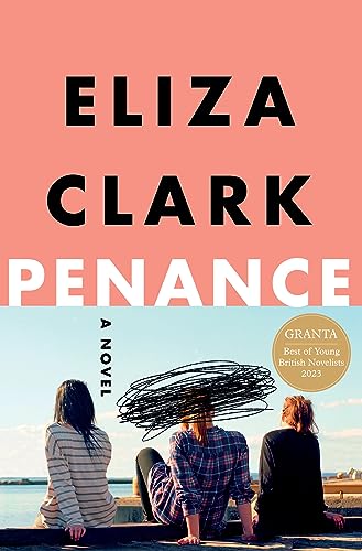 Penance -- Eliza Clark, Hardcover