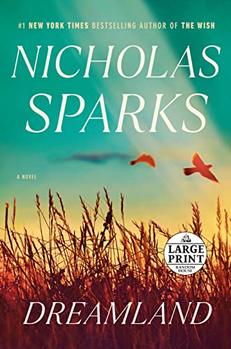 Dreamland -- Nicholas Sparks - Paperback