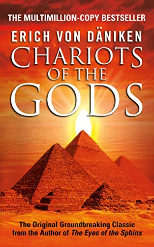 Chariots of the Gods -- Erich Von Daniken, Paperback