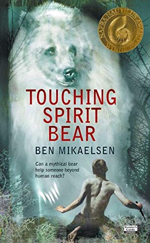Touching Spirit Bear -- Ben Mikaelsen - Paperback