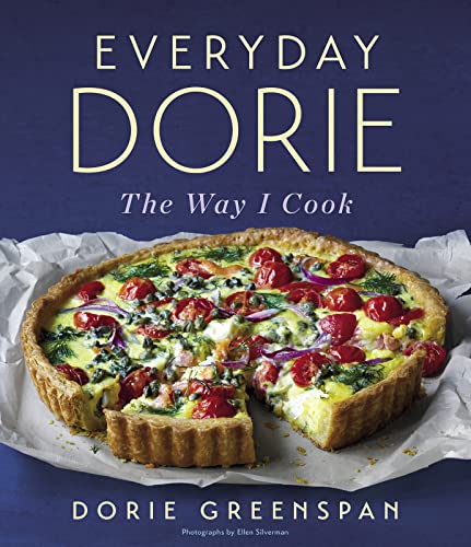 Everyday Dorie: The Way I Cook -- Dorie Greenspan, Hardcover