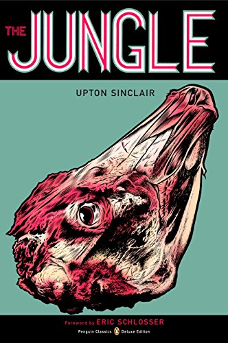 The Jungle: (Penguin Classics Deluxe Edition) -- Upton Sinclair, Paperback