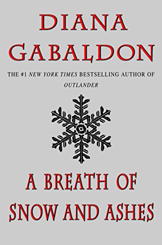 A Breath of Snow and Ashes -- Diana Gabaldon, Paperback