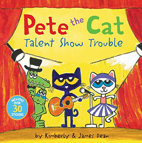 Pete the Cat: Talent Show Trouble -- James Dean - Paperback