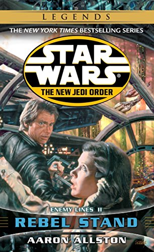 Rebel Stand: Star Wars Legends: Enemy Lines II -- Aaron Allston, Paperback