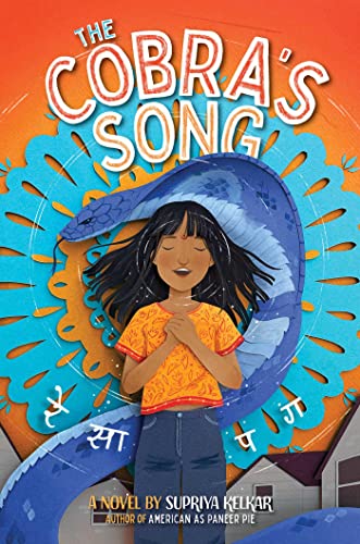 The Cobra's Song by Kelkar, Supriya