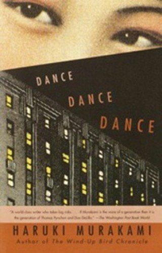 Dance Dance Dance -- Haruki Murakami - Paperback