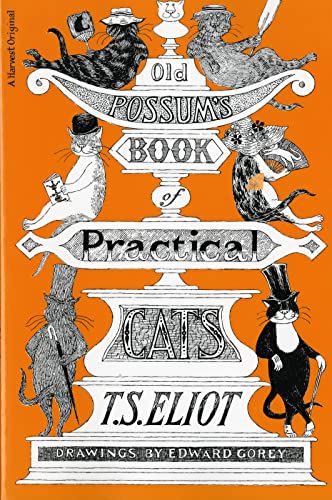 Old Possum's Book of Practical Cats -- T. S. Eliot, Paperback