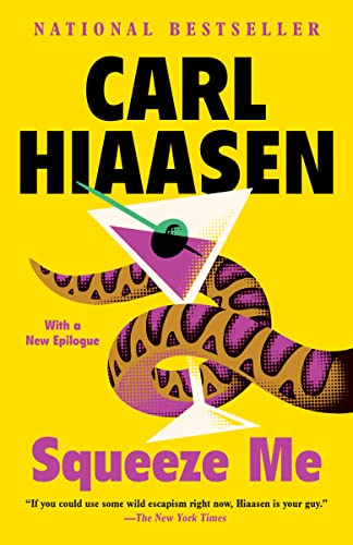 Squeeze Me -- Carl Hiaasen, Paperback