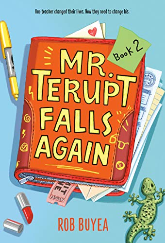 Mr. Terupt Falls Again -- Rob Buyea, Paperback