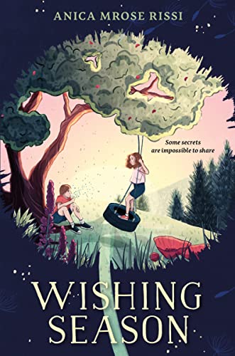 Wishing Season -- Anica Mrose Rissi, Hardcover