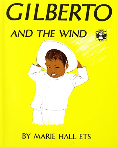 Gilberto and the Wind -- Marie Hall Ets - Paperback