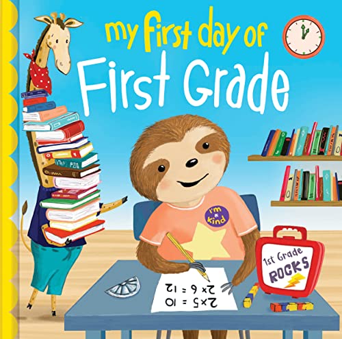 My First Day of First Grade by Martin, Louise