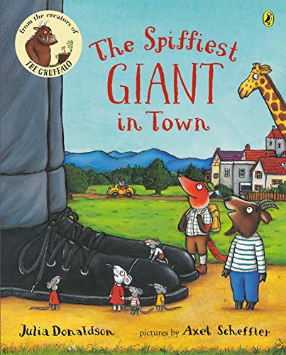 The Spiffiest Giant in Town -- Julia Donaldson - Paperback