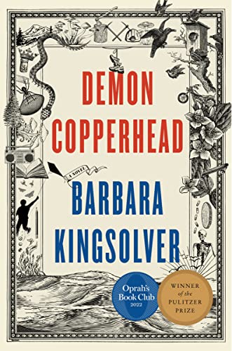 Demon Copperhead: A Pulitzer Prize Winner -- Barbara Kingsolver - Hardcover