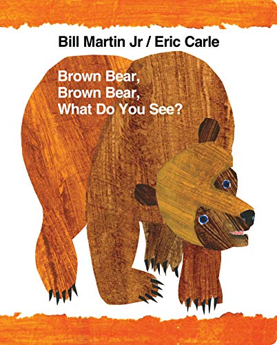 Brown Bear, Brown Bear, What Do You See? -- Bill Martin, Board Book