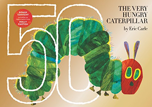 The Very Hungry Caterpillar: 50th Anniversary Golden Edition -- Eric Carle, Hardcover