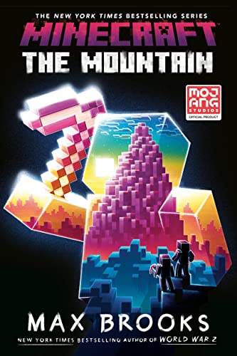 Minecraft: The Mountain: An Official Minecraft Novel -- Max Brooks - Paperback